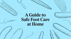foot care at home pedicure tools
